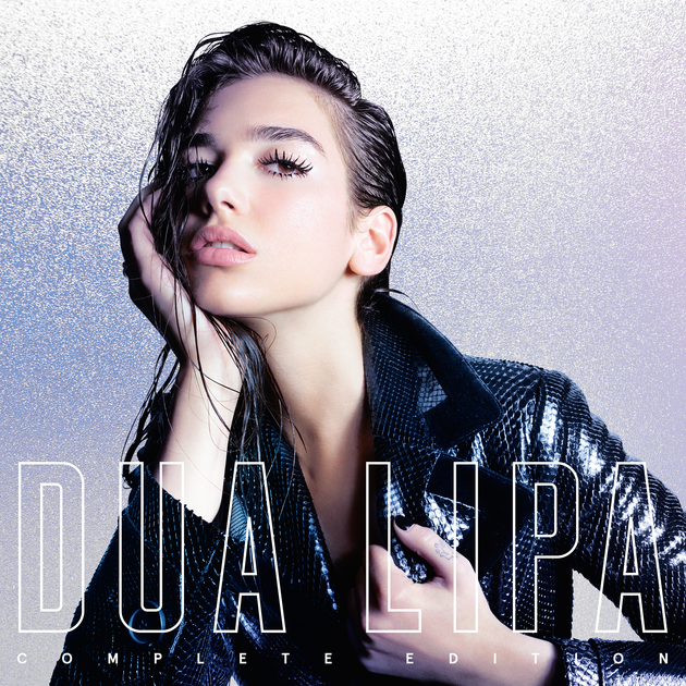 Dua Lipa - Dua Lipa (Complete Edition) 2018