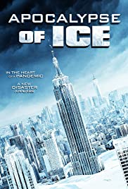 Apocalypse of Ice FRENCH WEBRIP 1080p 2021