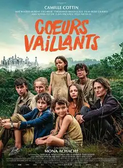 cœurs vaillants FRENCH WEBRIP 720p 2022