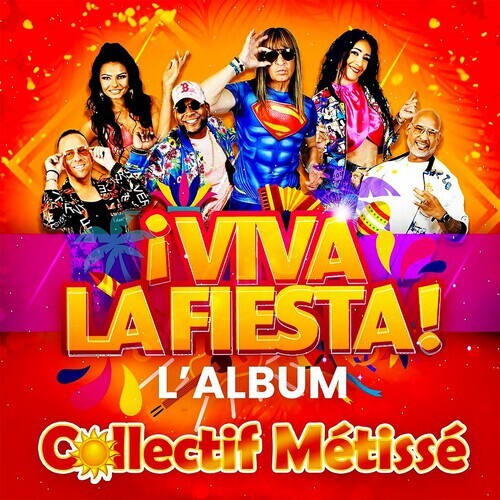 Collectif Métissé - ¡ Viva la fiesta !