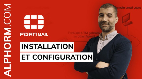 FortiMail - Installation et Configuration 2020
