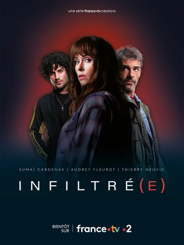 Infiltré(e) S01E01 FRENCH HDTV