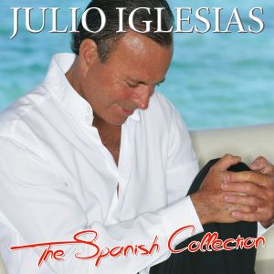 Julio Iglesias - The Spanish Collection 2014
