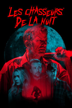 Les Chasseurs de la Nuit FRENCH WEBRIP 2021