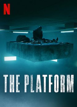 The Platform FRENCH WEBRIP 1080p 2020
