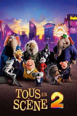 Tous en scène 2 TRUEFRENCH DVDRIP 2022